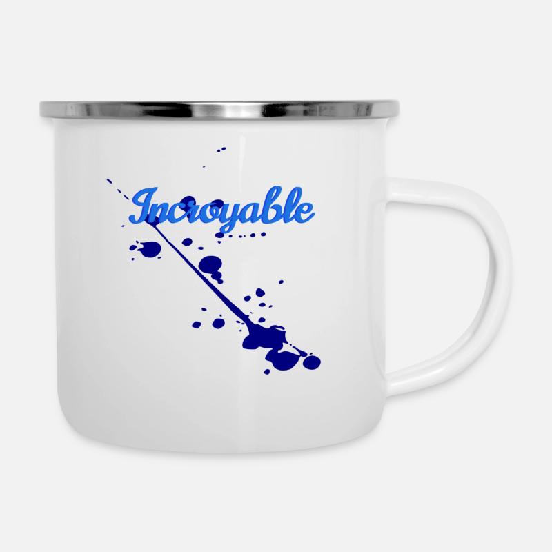 Incroyable - Tasse émaillée - blanc