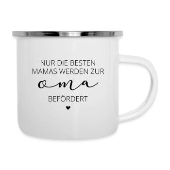 Nur die besten Mamas werden zur Oma befördert - Emaille-Tasse - Weiß - Rechts