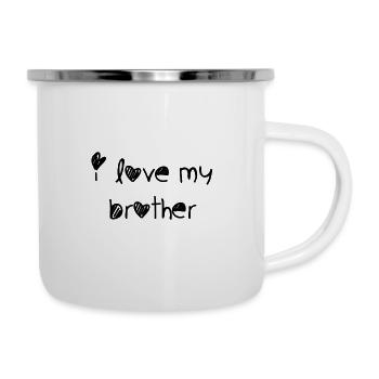 i love my brother - Emaille-Tasse - Weiß - Rechts
