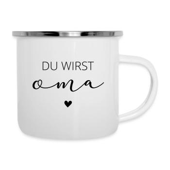 Du wirst Oma / Hallo Oma - Emaille-Tasse - Weiß - Rechts