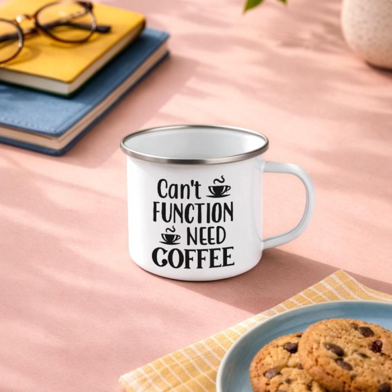 Can't Function Need Coffee, Funny Coffee Quote Camper Mug