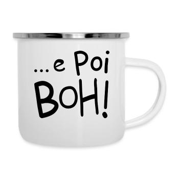 et puis boh! - Tasse émaillée - blanc - Droite