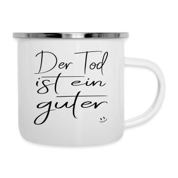 ein guter - Emaille-Tasse - Weiß - Rechts