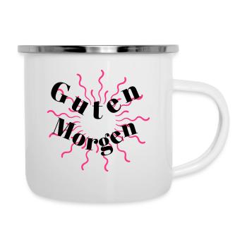 Guten Morgen - Emaille-Tasse - Weiß - Rechts