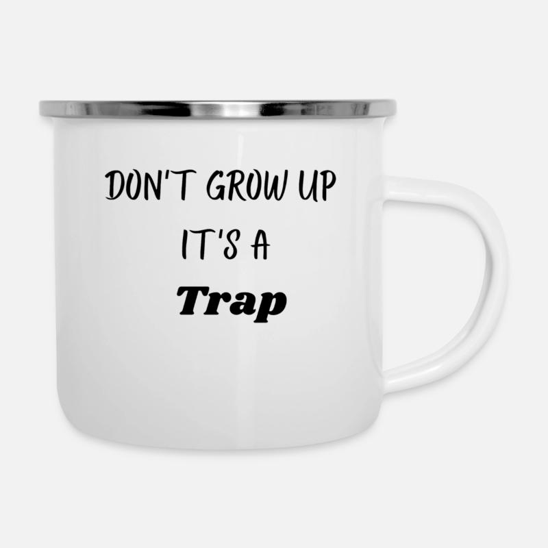 Werde nicht erwachsen, es ist - Emaille-Tasse - Weiß