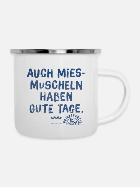 Miesmuschel und gute Tage (01) - Emaille-Tasse - Weiß