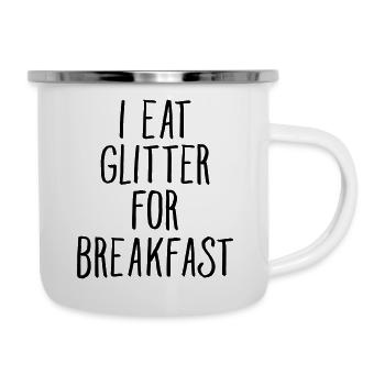 I Eat Glitter For Breakfast - Tasse émaillée - blanc - Droite