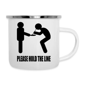 Please Hold The Line - Emaille-Tasse - Weiß - Rechts