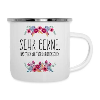 Sehr gerne das Fuck you der Büromenschen - black - Emaille-Tasse - Weiß - Rechts