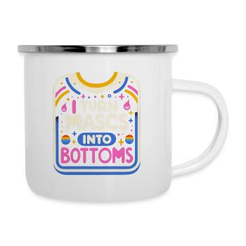 I Turn Mascs Into Bottoms 10 - Emaille-Tasse - Weiß - Rechts