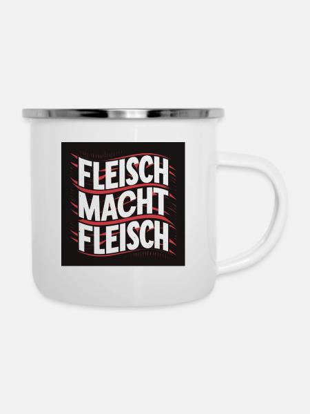 Fleisch macht Fleisch - Emaille-Tasse - Weiß