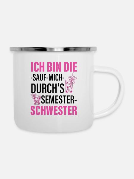 Party - Semester Schwester - Emaille-Tasse - Weiß