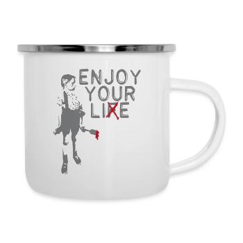Enjoy your Life (Lie) Aufstand Wahrheit Glaube - Emaille-Tasse - Weiß - Rechts