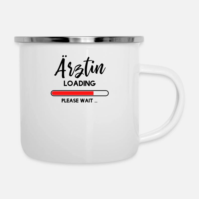 Ärztin loading - Beruf Studenten Medizin Arzt - Emaille-Tasse - Weiß