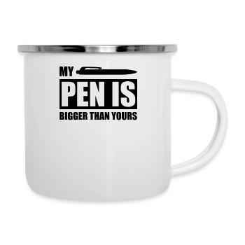 Ma plume est plus grosse que la vôtre - Tasse émaillée - blanc - Droite