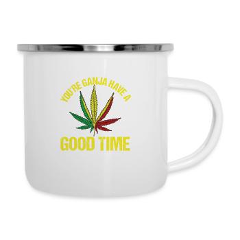 Marijuana - Ganja have a Good Time - Reggae - Emaille-Tasse - Weiß - Rechts