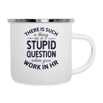 Stupid Question in HR Gift, Funny Human Resources - Camper Mug - white - Right