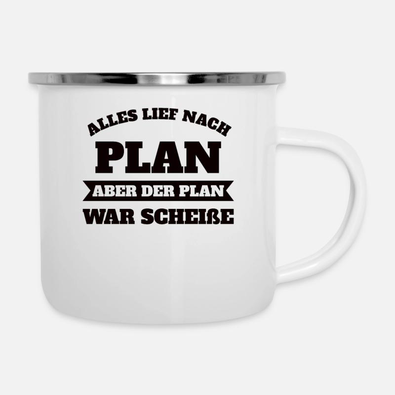 Alles Lief nach Plan - Emaille-Tasse - Weiß