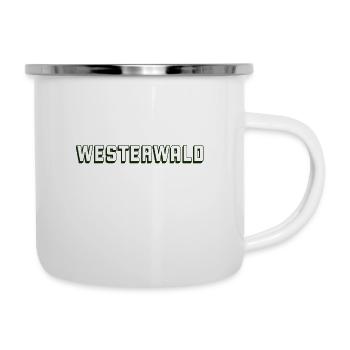 Westerwald Pfalz Geschenkidee Geburtstag Wandern - Emaille-Tasse - Weiß - Rechts