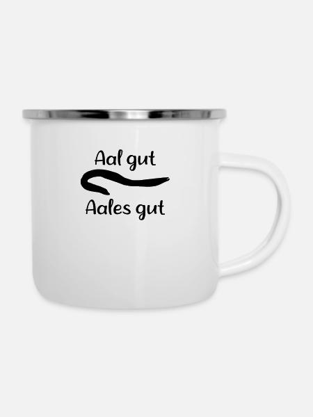 Aal Alles Gut Angeln - Emaille-Tasse - Weiß