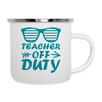 TEACHER OFF DUTY Lehrer Spruch Abschied Lehrerin - Emaille-Tasse - Weiß - Rechts