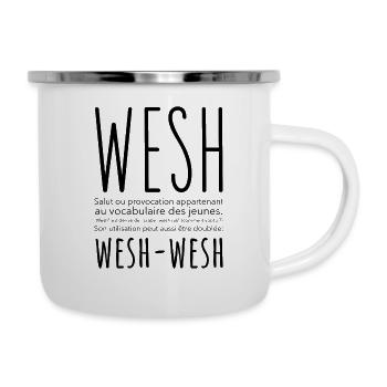 Français, Wesh Wesh - Tasse émaillée - blanc - Droite