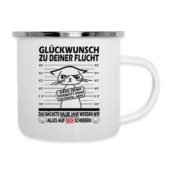 Glückwunsch zur Flucht Verräter - Jobwechsel - Emaille-Tasse - Weiß - Rechts