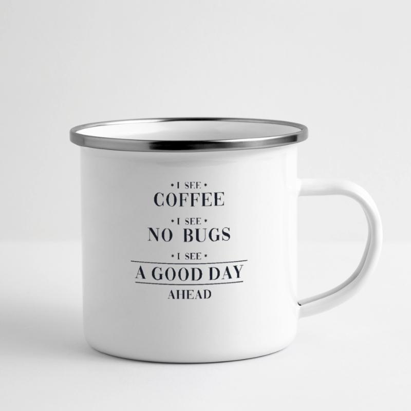 Coffee No Bugs Good Day Developer Coder Emaille-Tasse