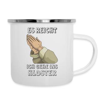 BETEN GEHE INS KLOSTER - Emaille-Tasse - Weiß - Rechts