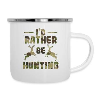 I'D RATHER BE HUNTING Lustiger Jäger Tarn-Hirsch - Emaille-Tasse - Weiß - Rechts