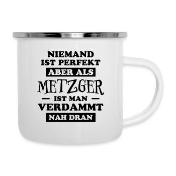 Metzger Beruf Lustiger Spruch Fleischer Geschenk - Emaille-Tasse - Weiß - Rechts