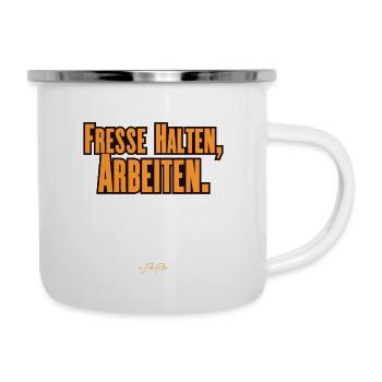 Fresse halten, Arbeiten - Emaille-Tasse - Weiß - Rechts