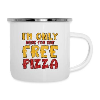 I'm Only Here For The Free Pizza 3 - Emaille-Tasse - Weiß - Rechts
