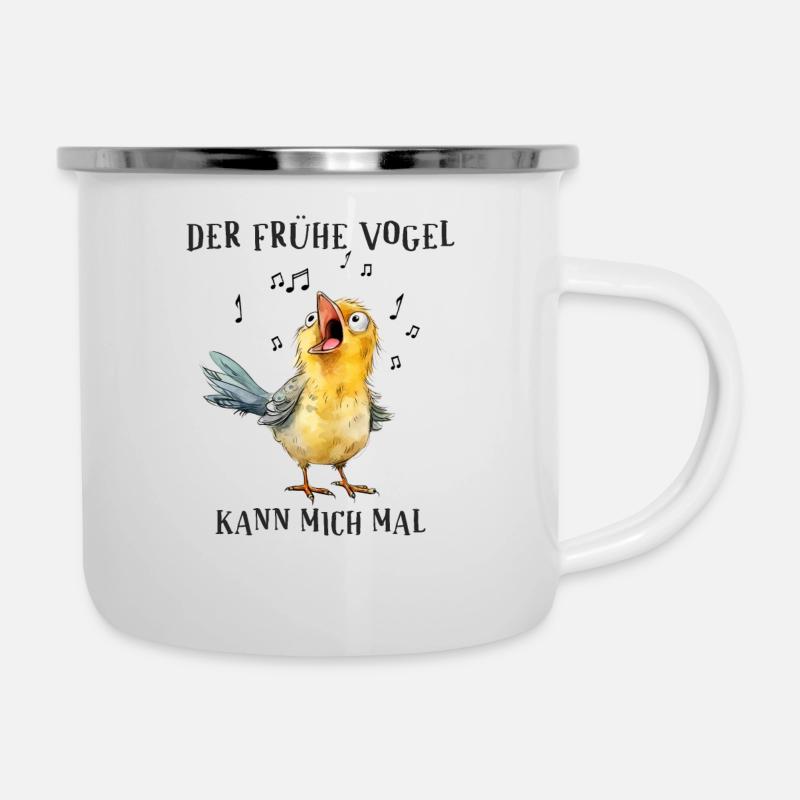 Der frühe Vogel kann mich mal - Emaille-Tasse - Weiß