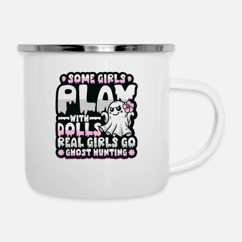 Echte Mädchen Gehen Geister Jagen - Emaille-Tasse - Weiß