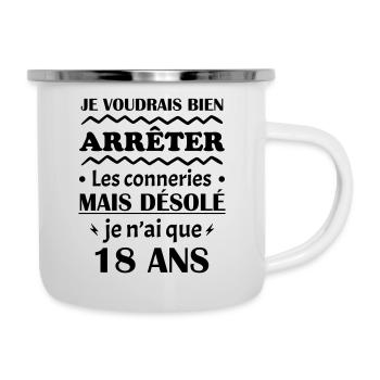 je voudrais bien 18, cadeau d'anniversaire 18 ans - Tasse émaillée - blanc - Droite