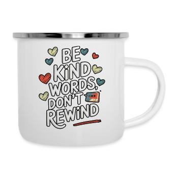 Be kind, words do not go back | Inspiration - Camper Mug - white - Right
