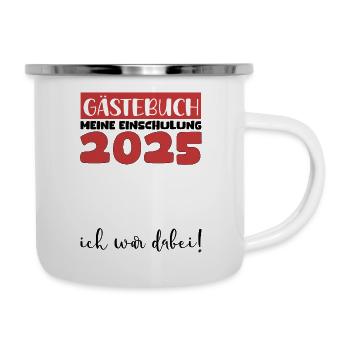 Livre d’or Inscription à l’école 2025 Jeunes filles Écolier - Tasse émaillée - blanc - Droite