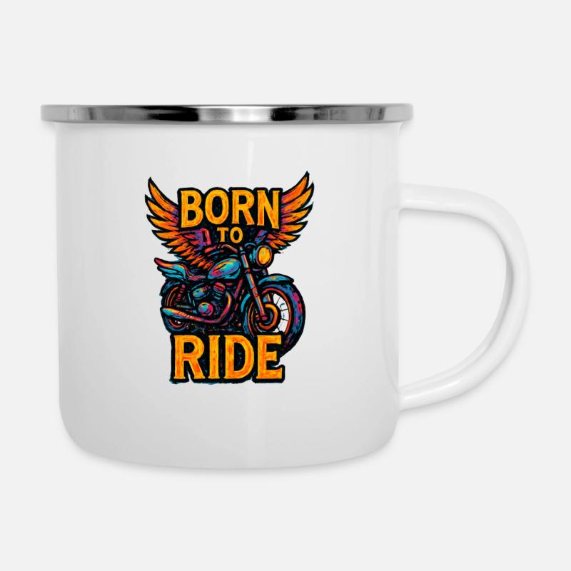 Born to Ride – Motorrad – Biker - Emaille-Tasse - Weiß