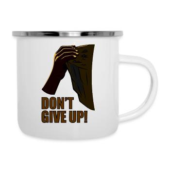 Gib nicht auf: Zerreiße Zweifel - Emaille-Tasse - Weiß - Rechts