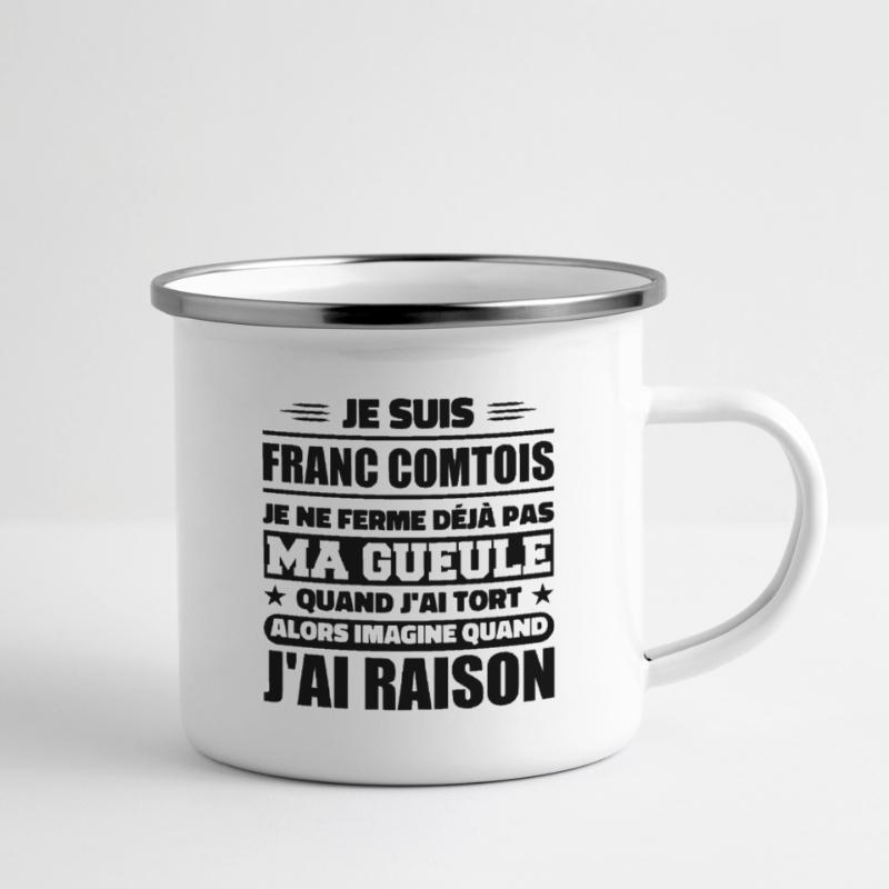 Franc comtois je ferme pas ma gueule franche comté Tasse émaillée