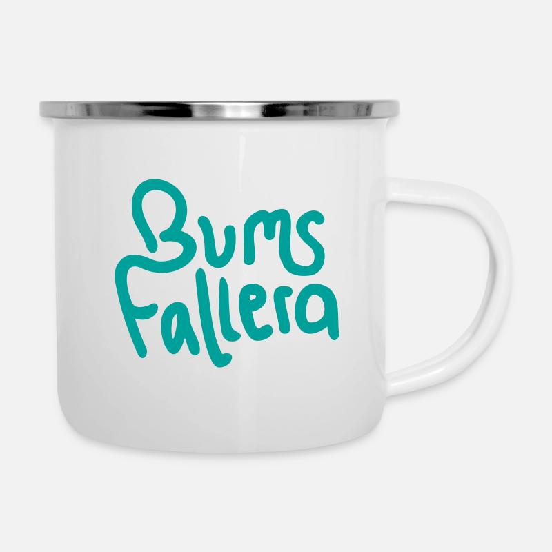 bums fallera - Emaille-Tasse - Weiß