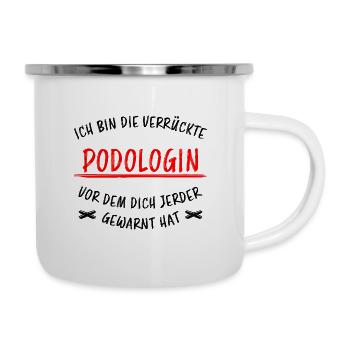 Podologin Lustige Spruch Fuß Nagelstudio Geschenk - Emaille-Tasse - Weiß - Rechts