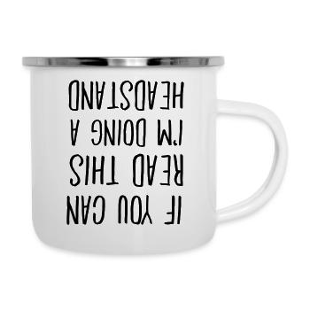 If You Can Read This I'm Doing A Headstand - Camper Mug - white - Right