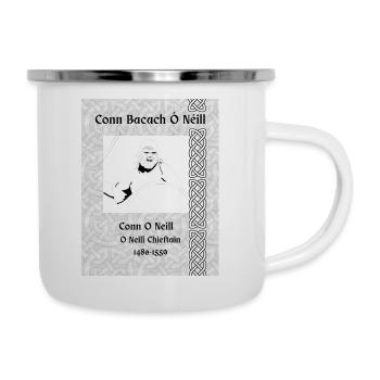 Conn O Neill, chef des O Neill de 1480 à 1559 - Tasse émaillée - blanc - Droite