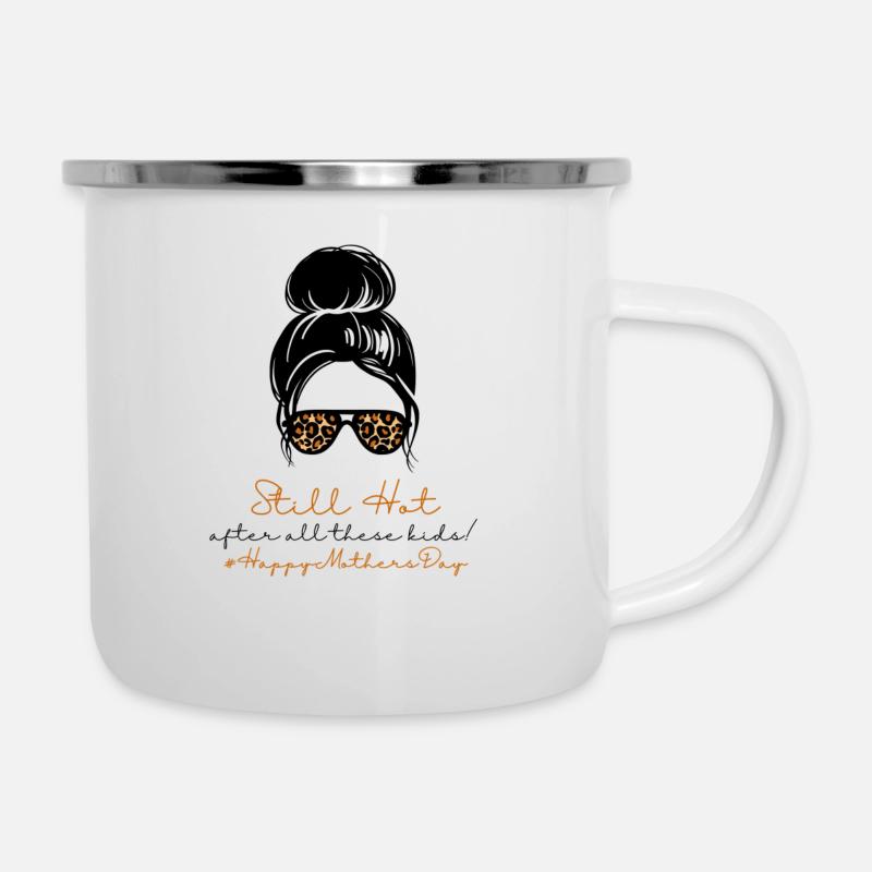 Immer noch heiß #HappyMothersDay (2) - Emaille-Tasse - Weiß