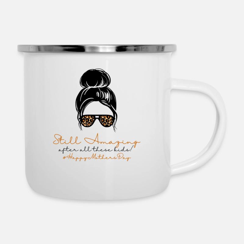 Toujours incroyable #HappyMothersDay (9) - Tasse émaillée - blanc