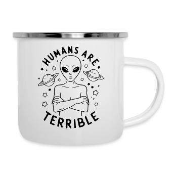 Les humains sont terribles - Tasse émaillée - blanc - Droite