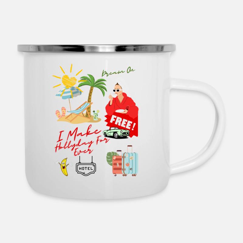 Hollyday For Ever - Emaille-Tasse - Weiß