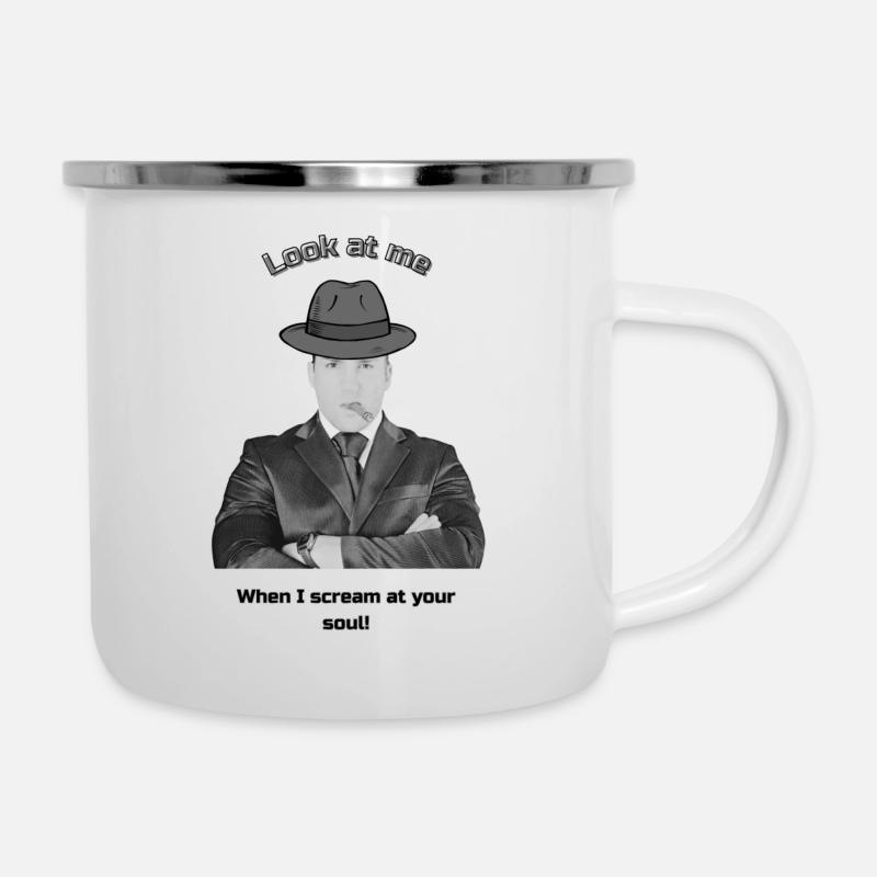 Look at Me When I Scream at Your Soul - Camper Mug - white